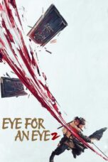 Eye for an Eye 2 (2024) Eye for an Eye 2 (2024)