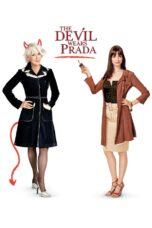 The Devil Wears Prada (2006) The Devil Wears Prada (2006)