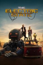The Electric State (2025) The Electric State (2025)