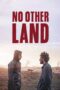 No Other Land (2024) No Other Land (2024)
