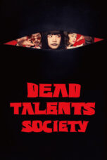 Dead Talents Society (2024) Dead Talents Society (2024)