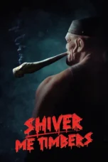 Shiver Me Timbers (2025)