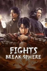 Fights Break Sphere (2023) Fights Break Sphere (2023)