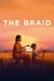 The Braid (2023) The Braid (2023)