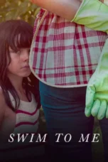 Swim to Me (2025) Swim to Me (2025)