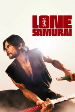 Lone Samurai (2025)